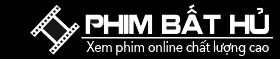 PhimBatHu